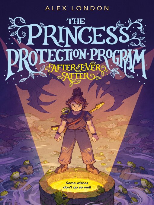 Title details for The Princess Protection Program #2 by Alex London - Wait list